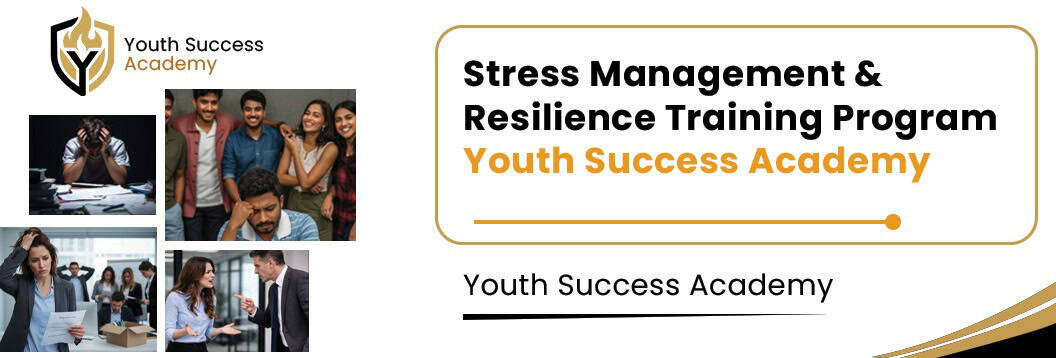 Stress Management & Resilience Training Program | Youth Success Academy